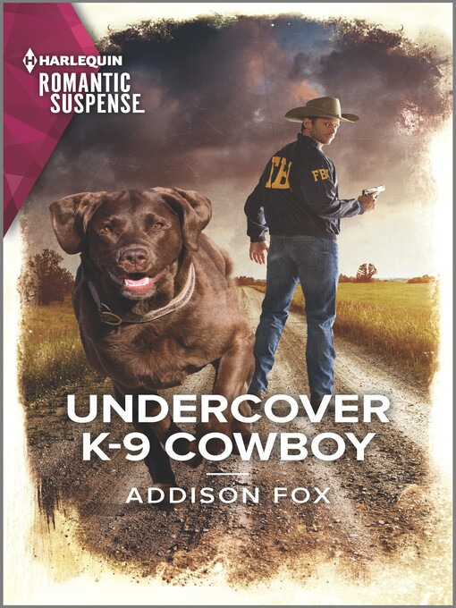 Title details for Undercover K-9 Cowboy by Addison Fox - Available